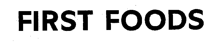 Trademark Logo FIRST FOODS