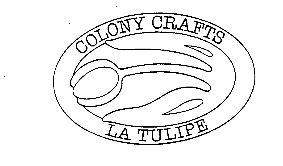 Trademark Logo COLONY CRAFTS LA TULIPE