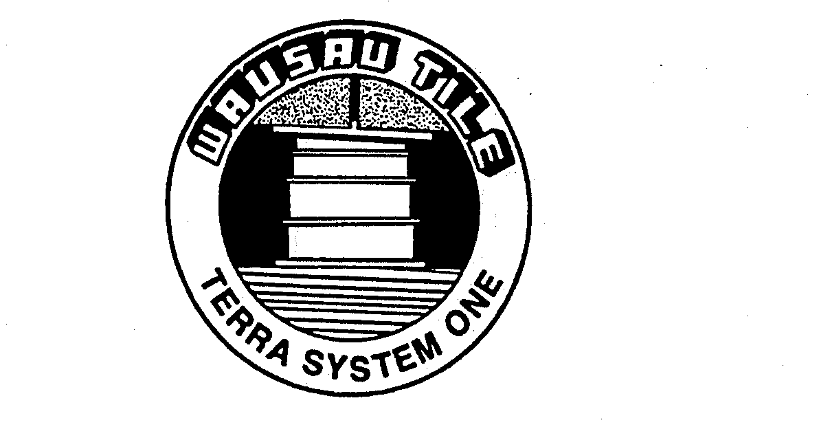 Trademark Logo WAUSAU TILE TERRA SYSTEM ONE