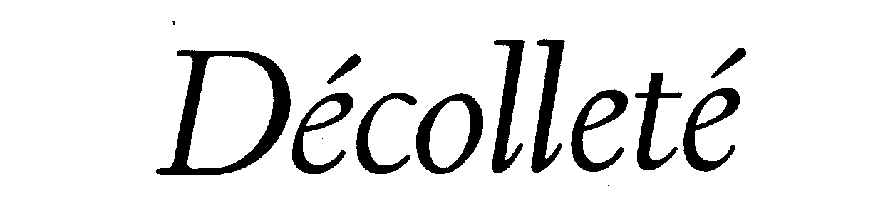 Trademark Logo DECOLLETE