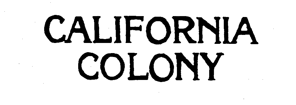 Trademark Logo CALIFORNIA COLONY