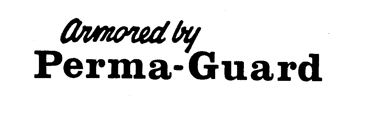 Trademark Logo ARMORED BY PERMA-GUARD