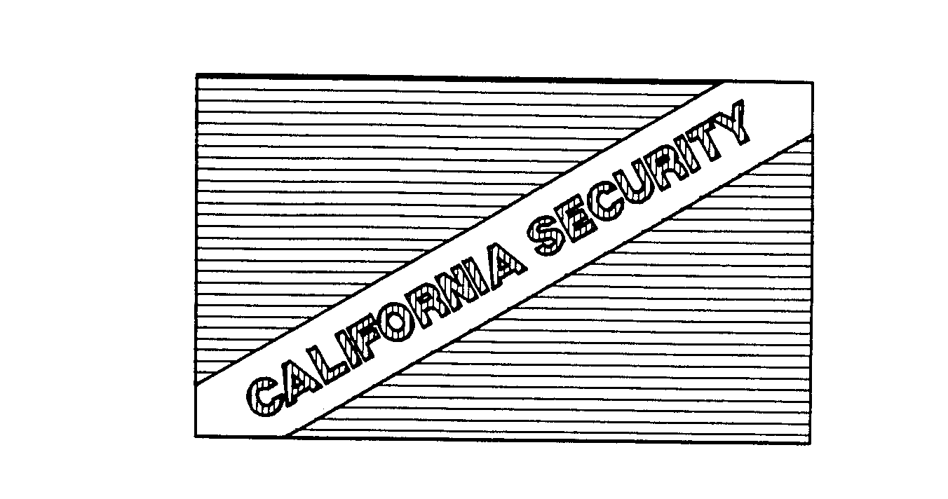  CALIFORNIA SECURITY