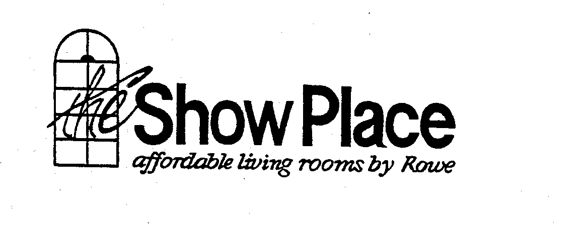 Trademark Logo THE SHOW PLACE AFFORDABLE LIVING ROOMS BY ROWE