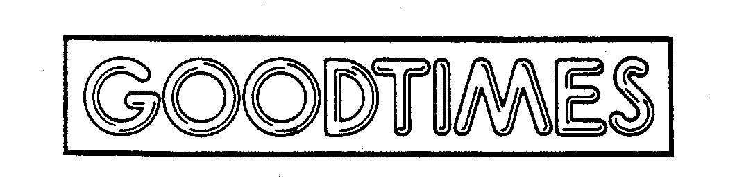 Trademark Logo GOODTIMES
