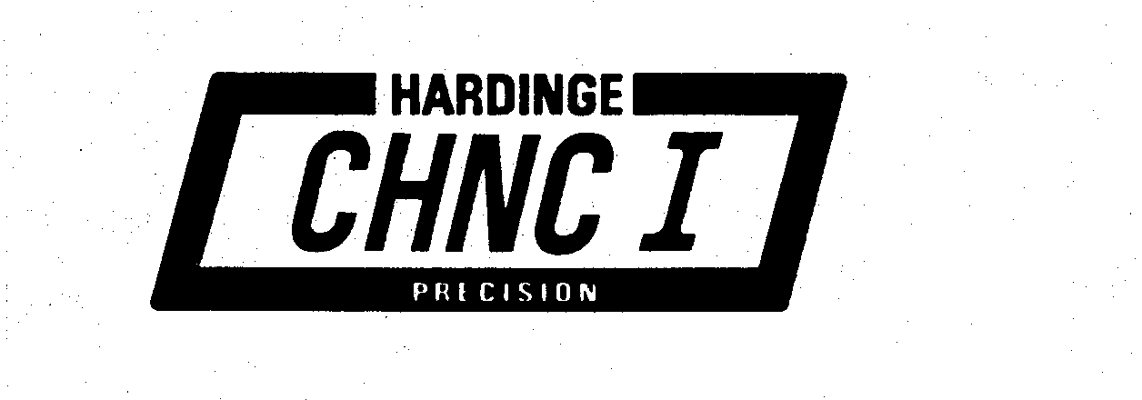 Trademark Logo HARDINGE CHNC I PRECISION