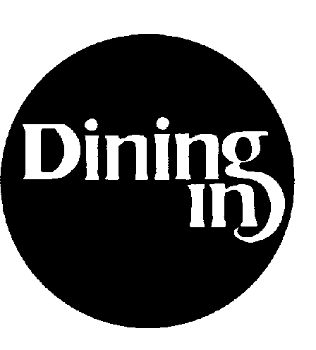 DINING IN