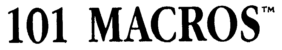 Trademark Logo 101 MACROS