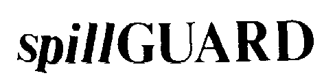 Trademark Logo SPILLGUARD