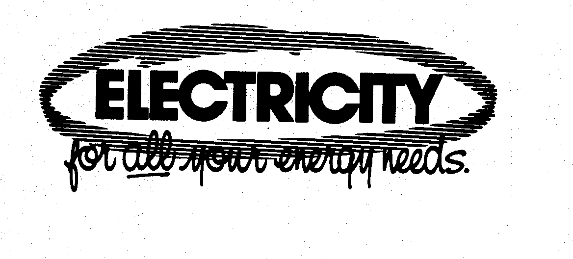  ELECTRICITY FOR ALL YOUR ENERGY NEEDS.