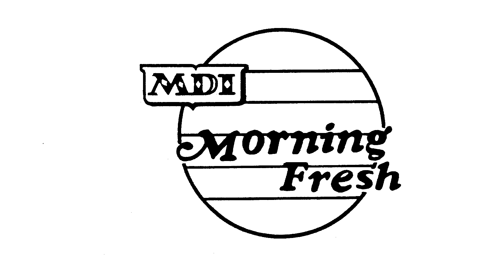 MDI MORNING FRESH