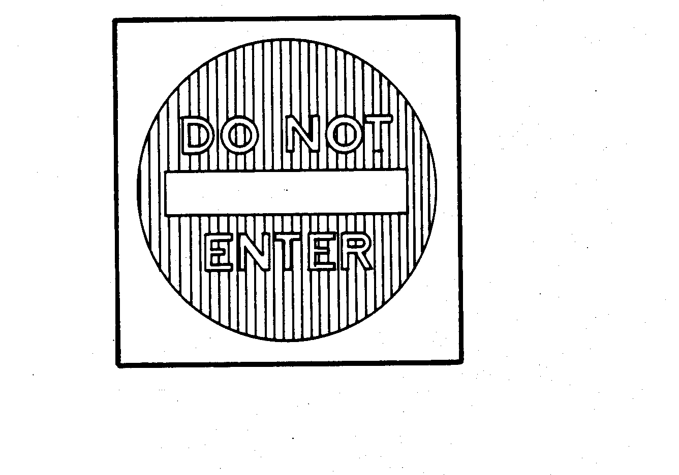 Trademark Logo DO NOT ENTER