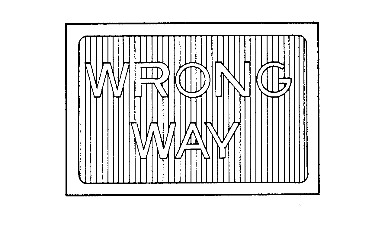 Trademark Logo WRONG WAY