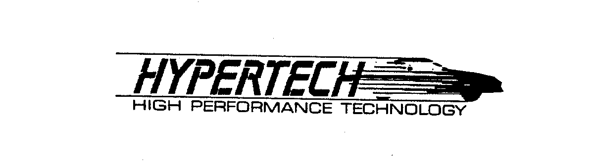 Trademark Logo HYPERTECH HIGH PERFORMANCE TECHNOLOGY
