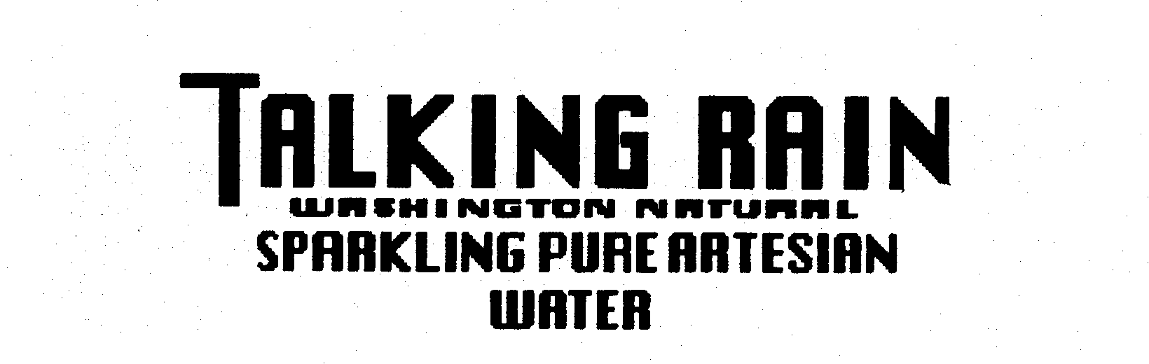 Trademark Logo TALKING RAIN WASHINGTON NATURAL SPARKLING PURE ARTESIAN WATER