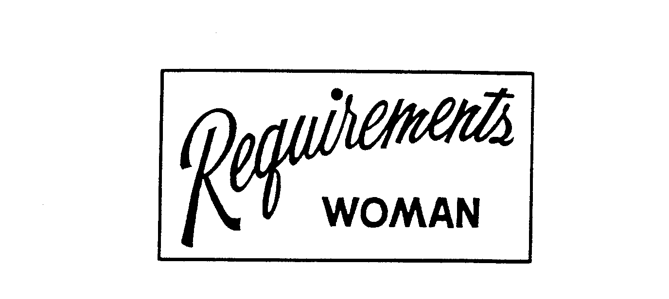 REQUIREMENTS WOMAN