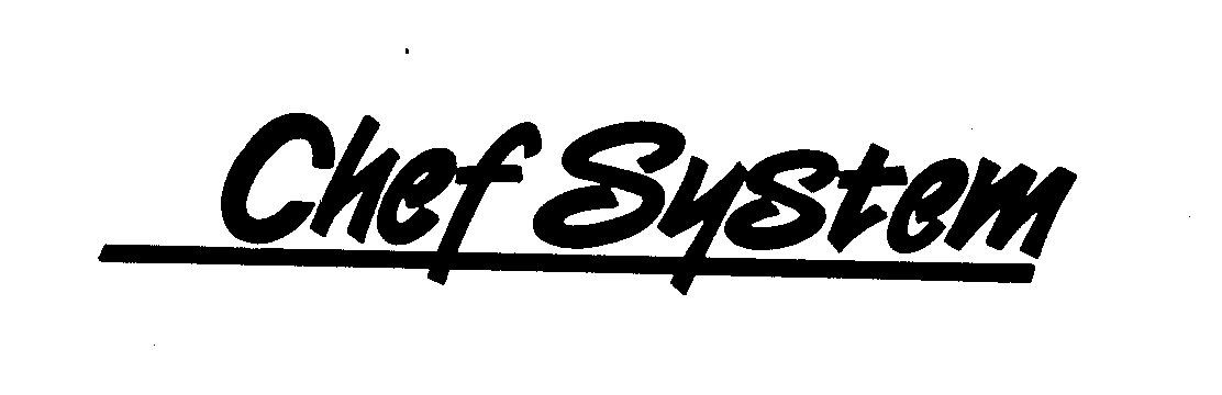 Trademark Logo CHEF SYSTEM