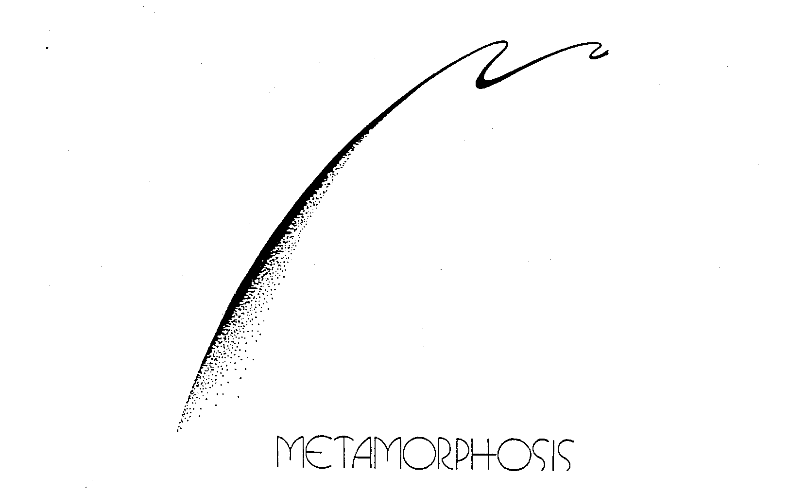 METAMORPHOSIS