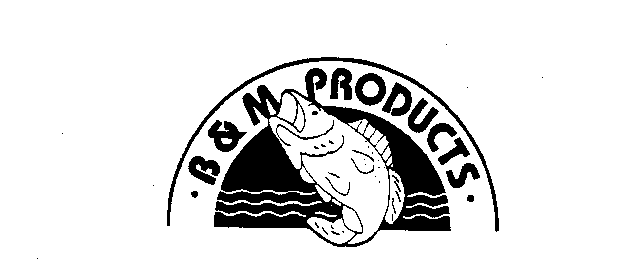 Trademark Logo B & M PRODUCTS