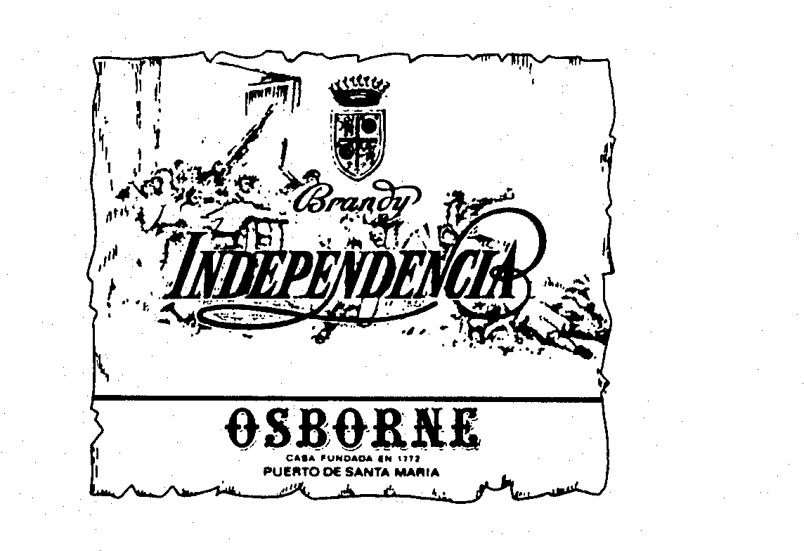  BRANDY INDEPENDENCIA OSBORNE CASA FUNDADA EN 1772 PUERTO DE SANTA MARIA