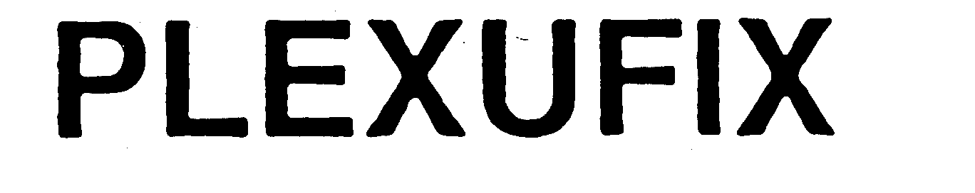 Trademark Logo PLEXUFIX