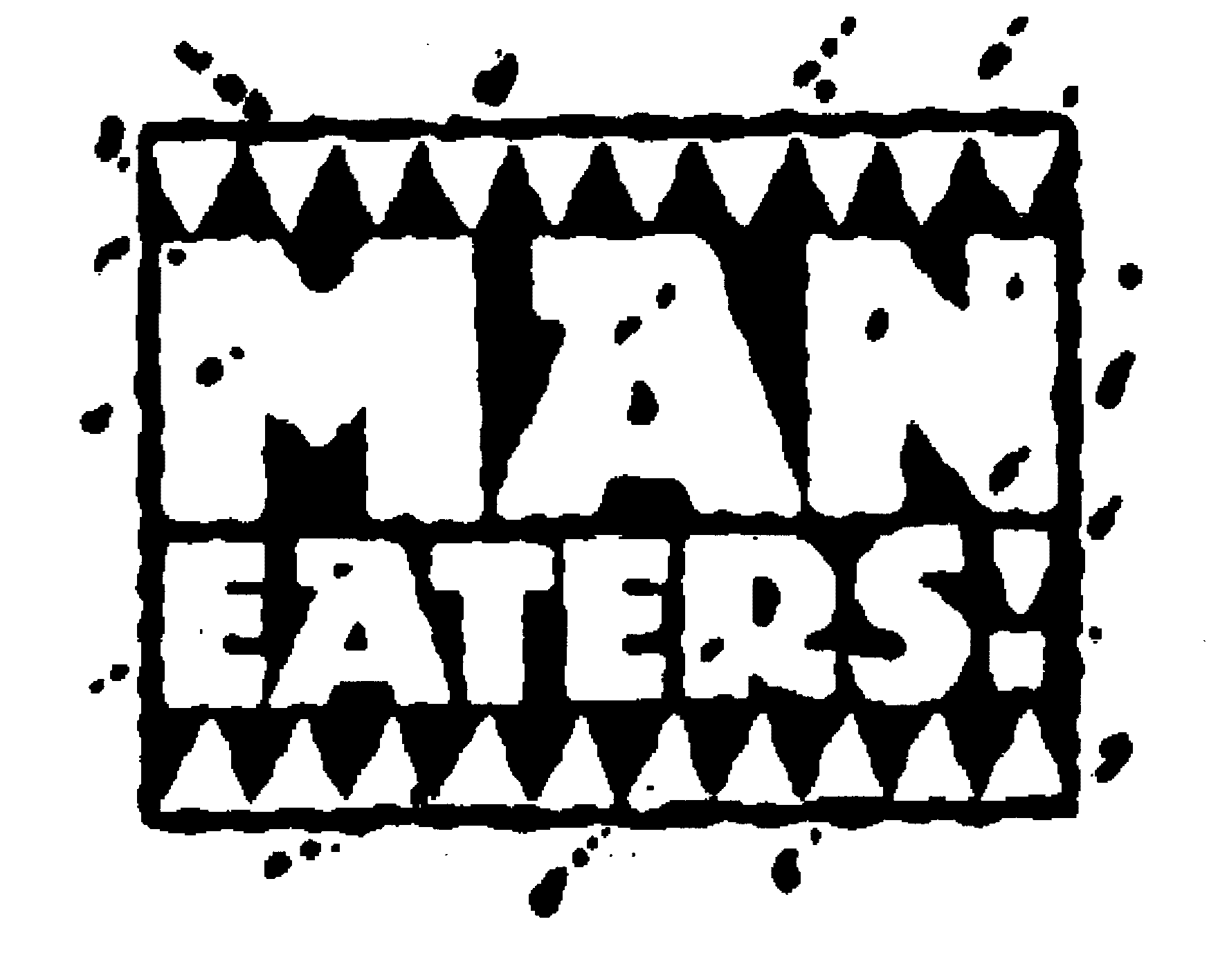  MANEATERS!