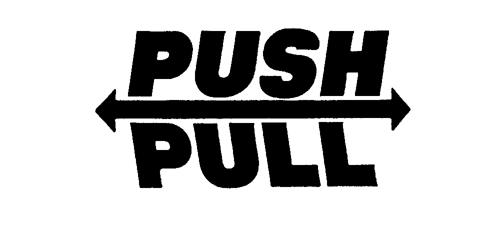  PUSH PULL