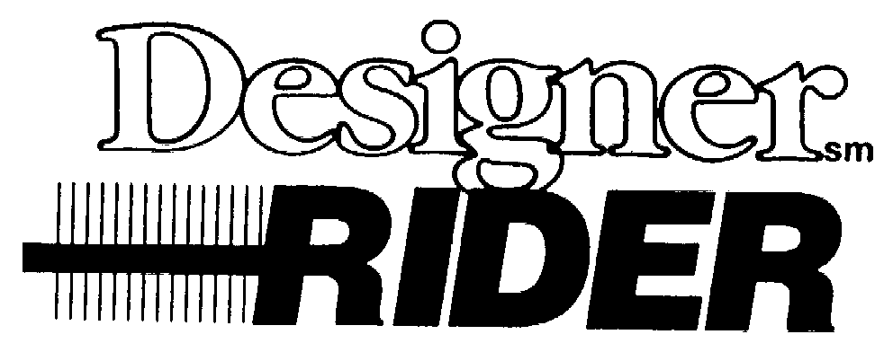  DESIGNER RIDER