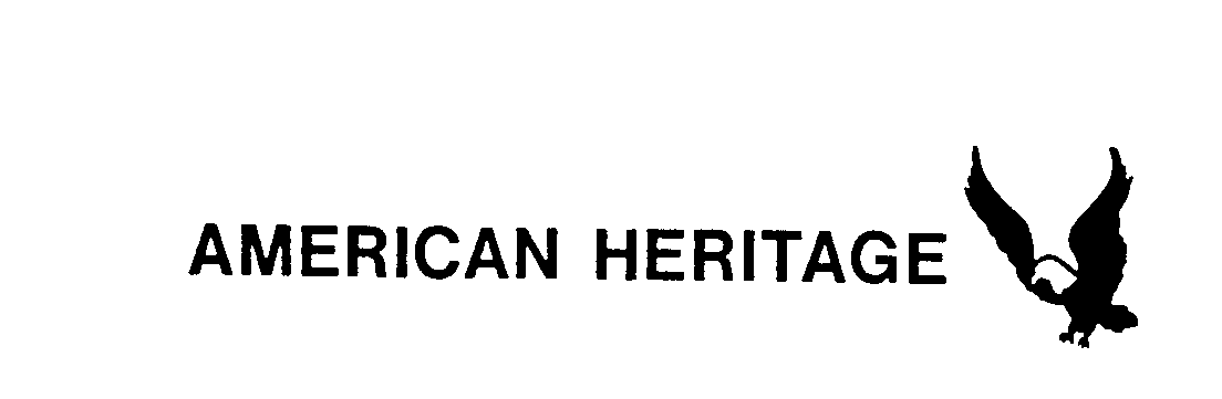  AMERICAN HERITAGE