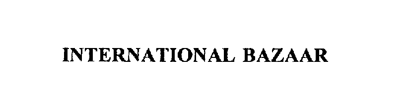 Trademark Logo INTERNATIONAL BAZAAR