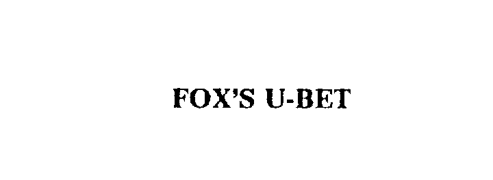 Trademark Logo FOX'S U-BET