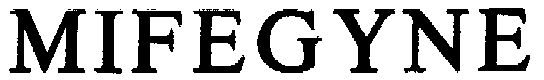 Trademark Logo MIFEGYNE