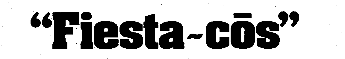 Trademark Logo "FIESTA-COS"