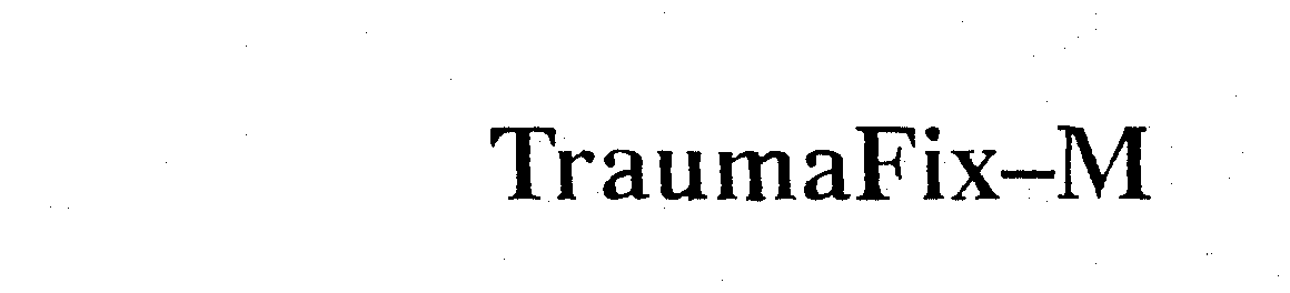  TRAUMAFIX-M