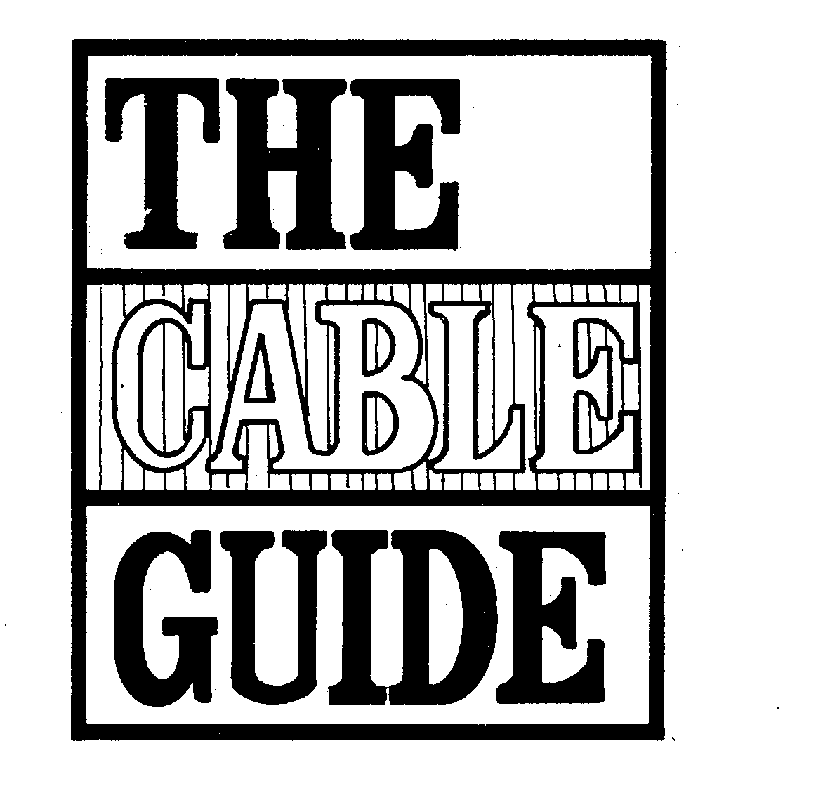 Trademark Logo THE CABLE GUIDE