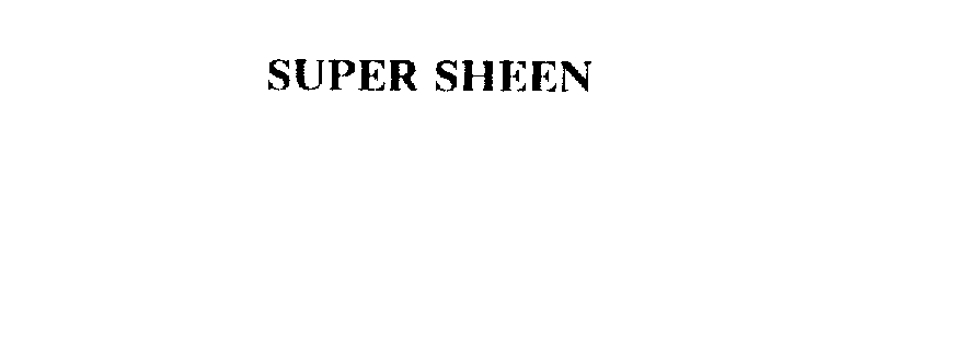 SUPER SHEEN