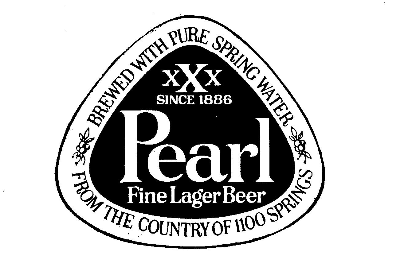 Trademark Logo XXX SINCE 1886 PEARL FINE LAGER BEER BREWED WITH PURE SPRING WATER FROM THE COUNTRY OF 1100 SPRINGS