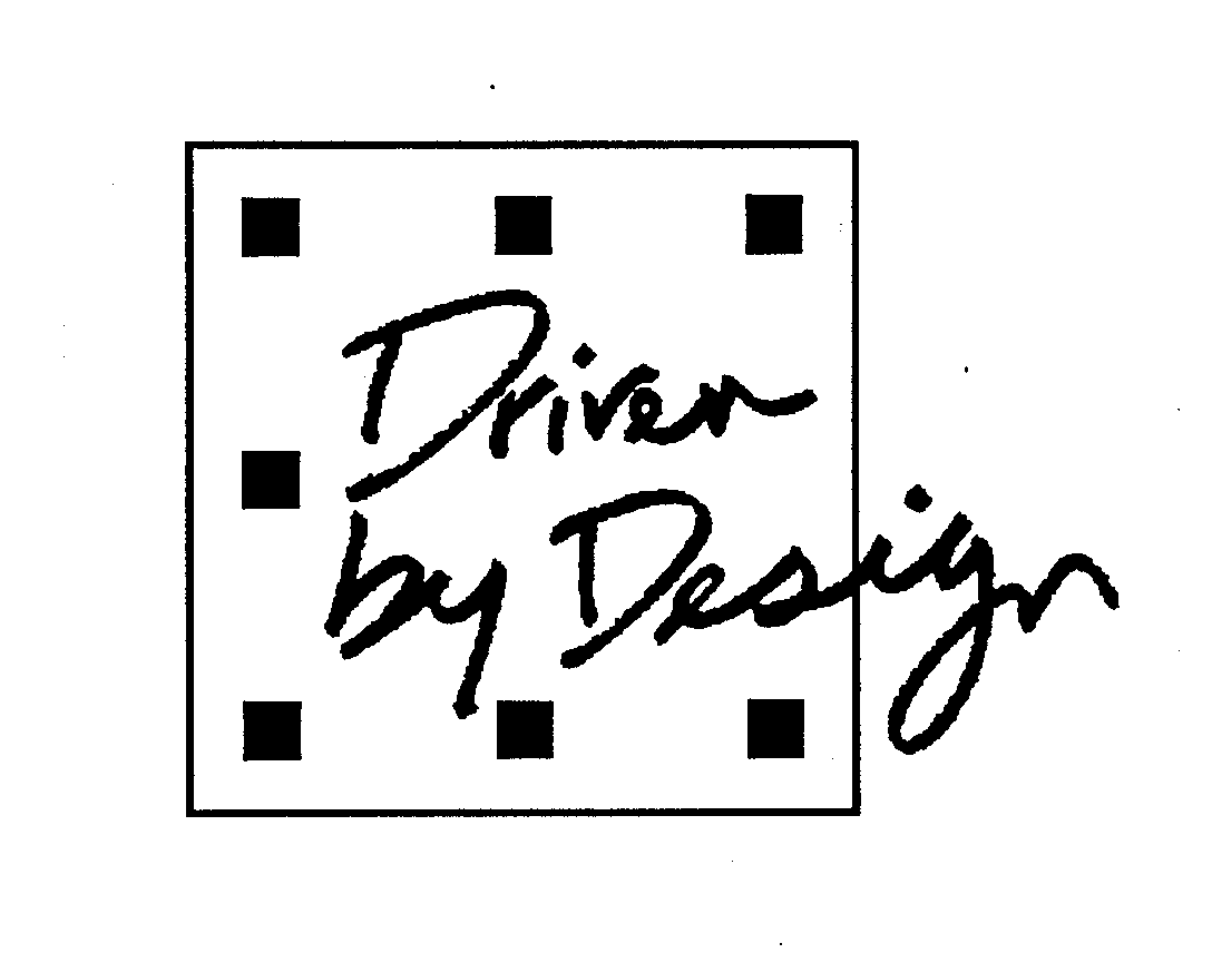  DRIVEN BY DESIGN