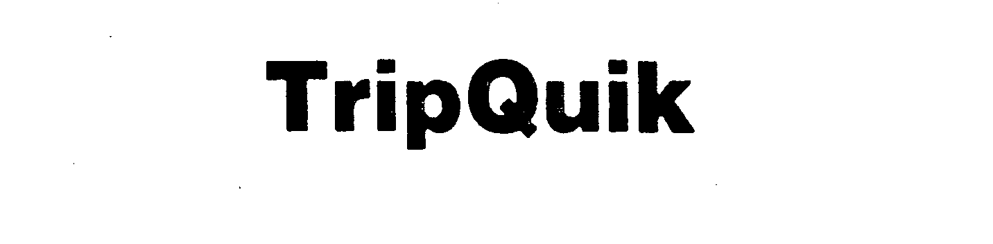  TRIPQUIK