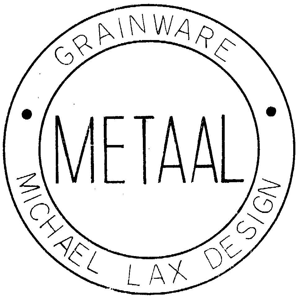 Trademark Logo METAAL GRANINWARE MICHAEL LAX DESIGN
