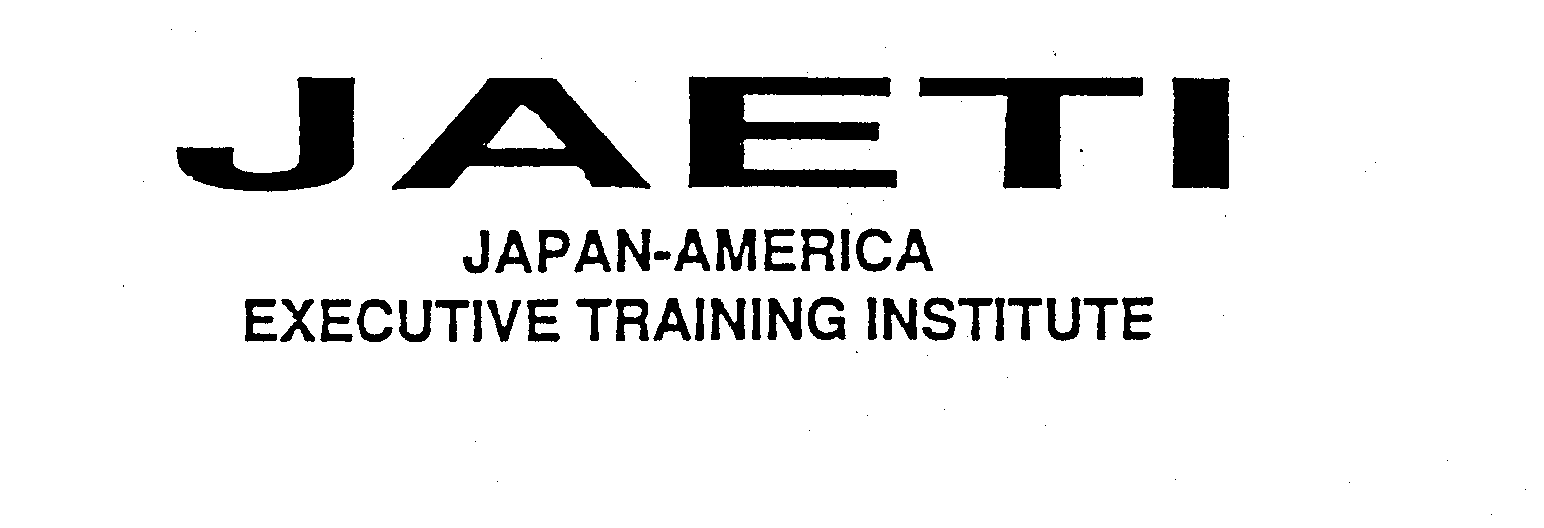 Trademark Logo JAETI JAPAN-AMERICA EXECUTIVE TRAINING INSTITUTE