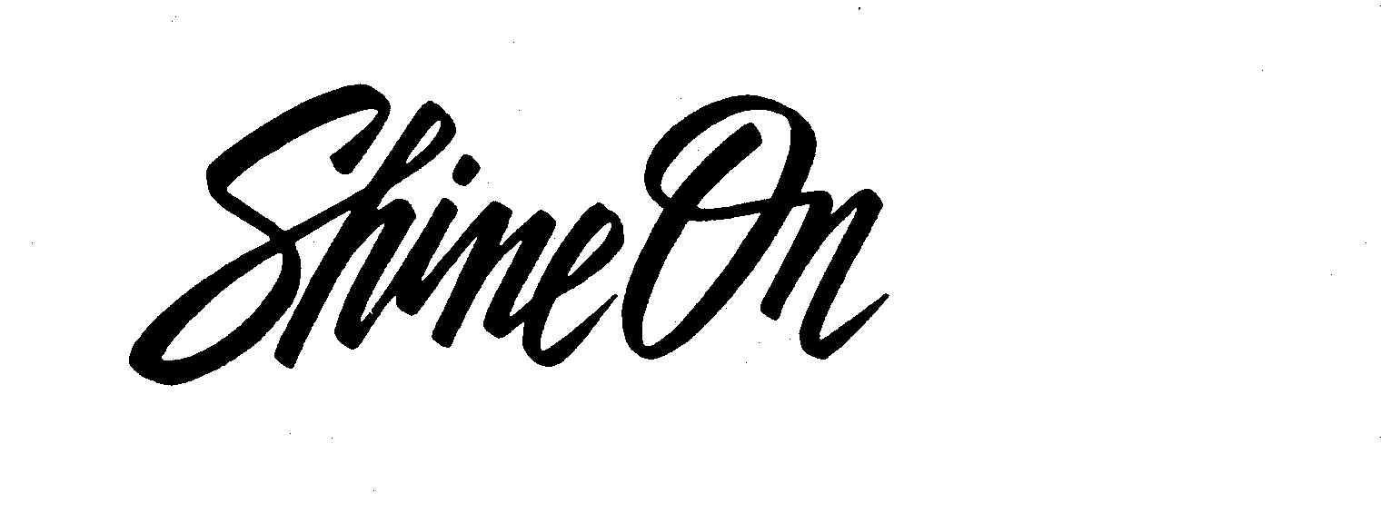 Trademark Logo SHINE ON