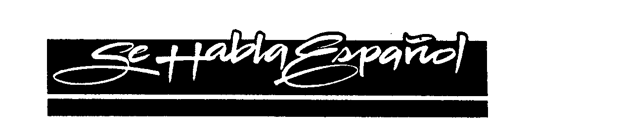 Trademark Logo SE HABLA ESPANOL