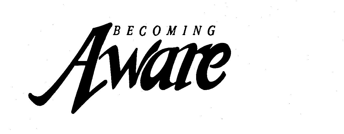 Trademark Logo BECOMING AWARE