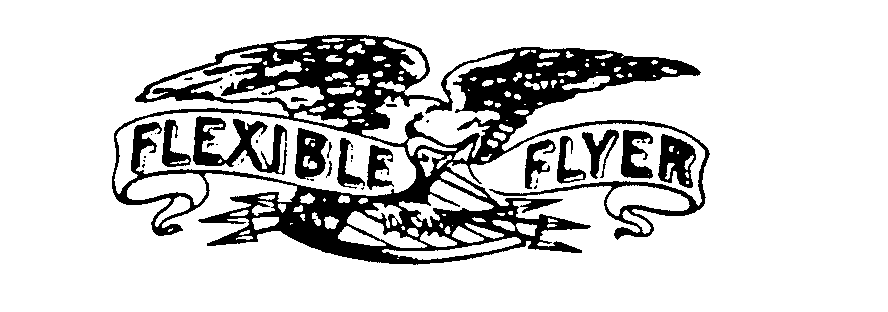 FLEXIBLE FLYER