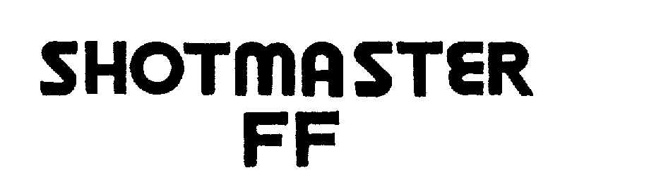  SHOTMASTER FF