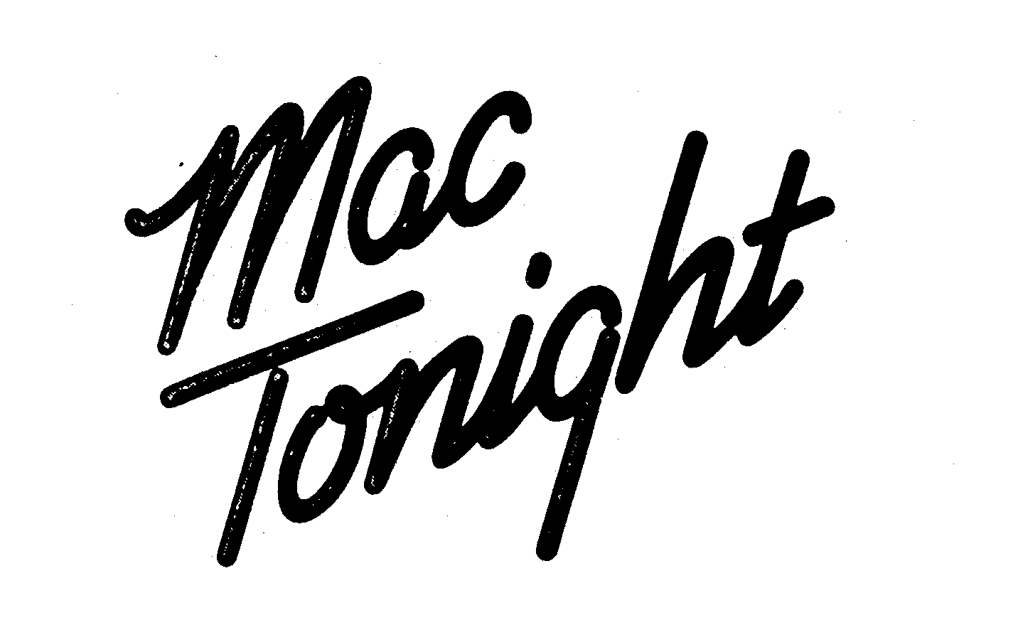  MAC TONIGHT