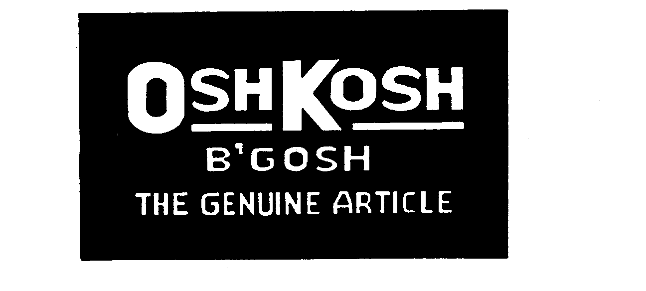 OSHKOSH B'GOSH THE GENUINE ARTICLE