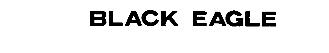 Trademark Logo BLACK EAGLE