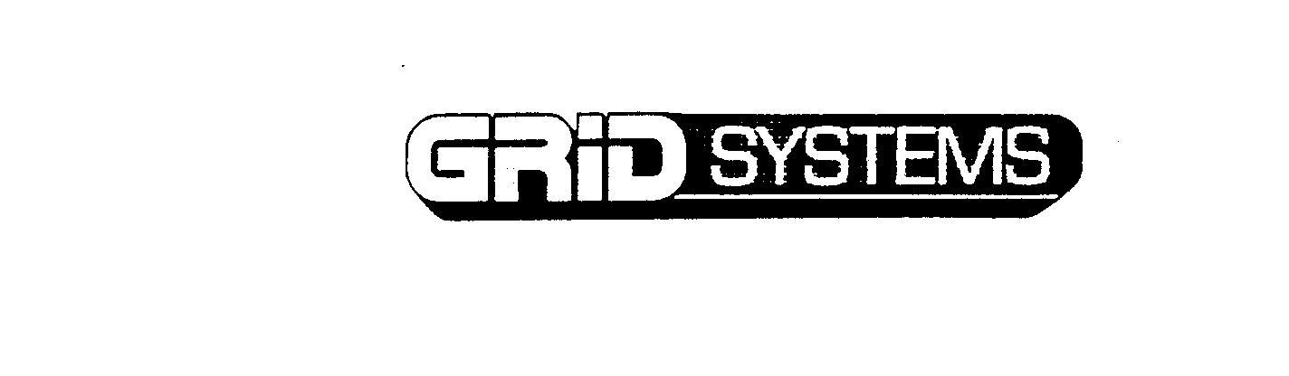  GRID SYSTEMS